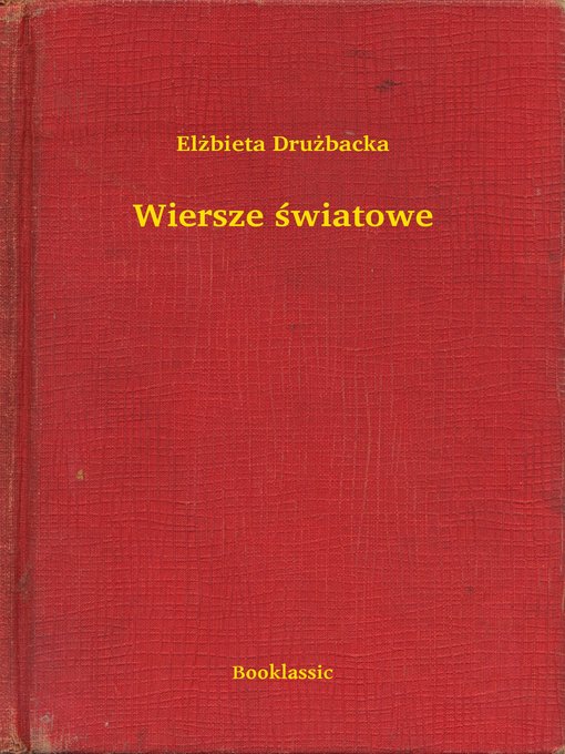 Title details for Wiersze światowe by Elżbieta Drużbacka - Available